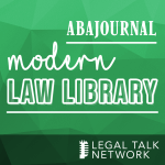 ABA Journal's Modern Law Library Podcast